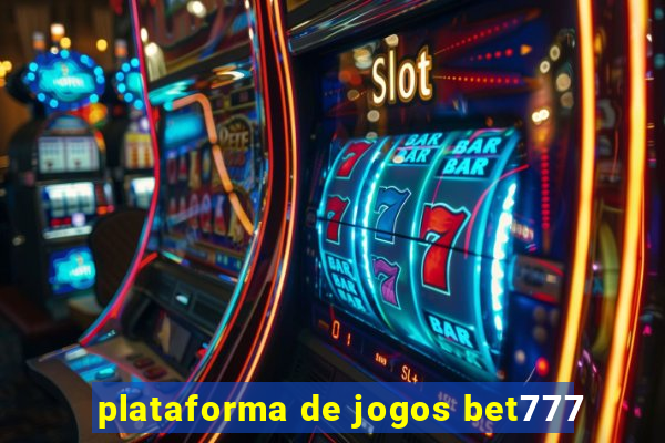 plataforma de jogos bet777